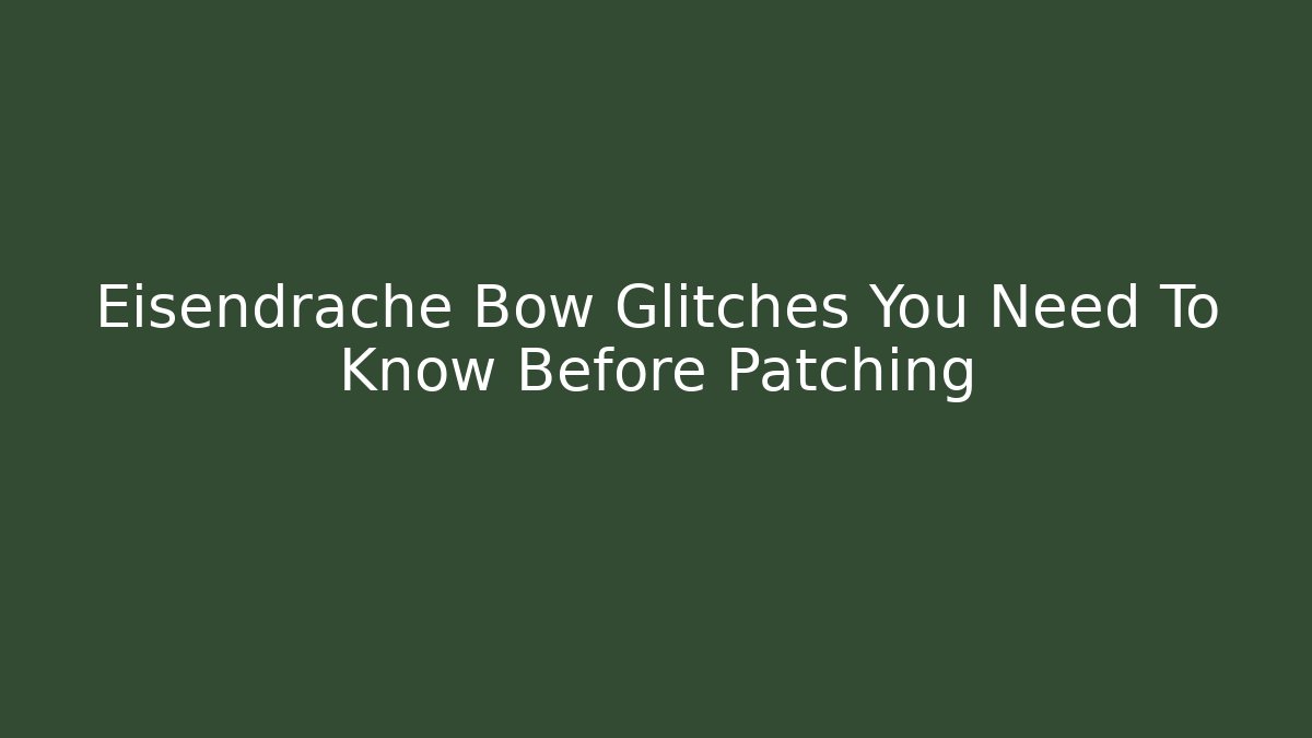 Eisendrache Bow Glitches You Need To Know Before Patching - Vintage E-Juice