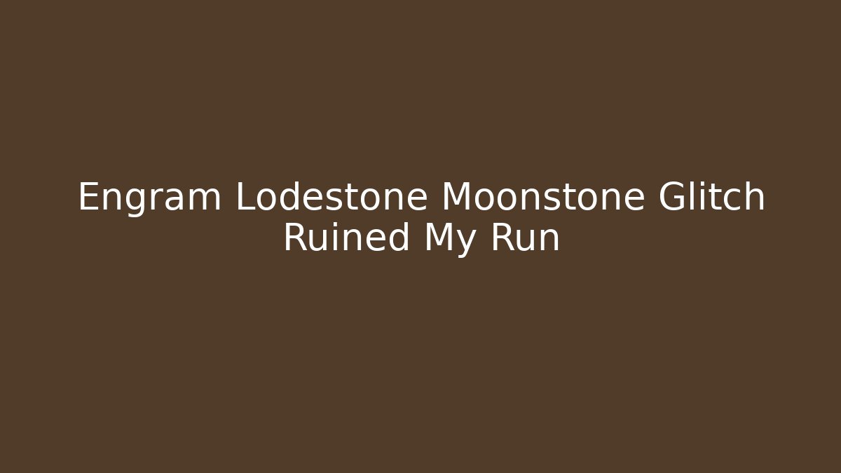 Engram Lodestone Moonstone Glitch Ruined My Run - Vintage E-Juice