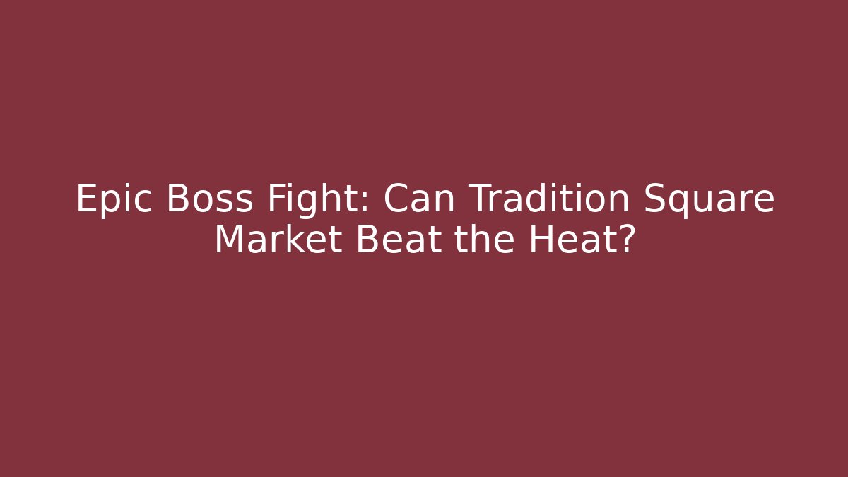 Epic Boss Fight: Can Tradition Square Market Beat the Heat? - Vintage E-Juice