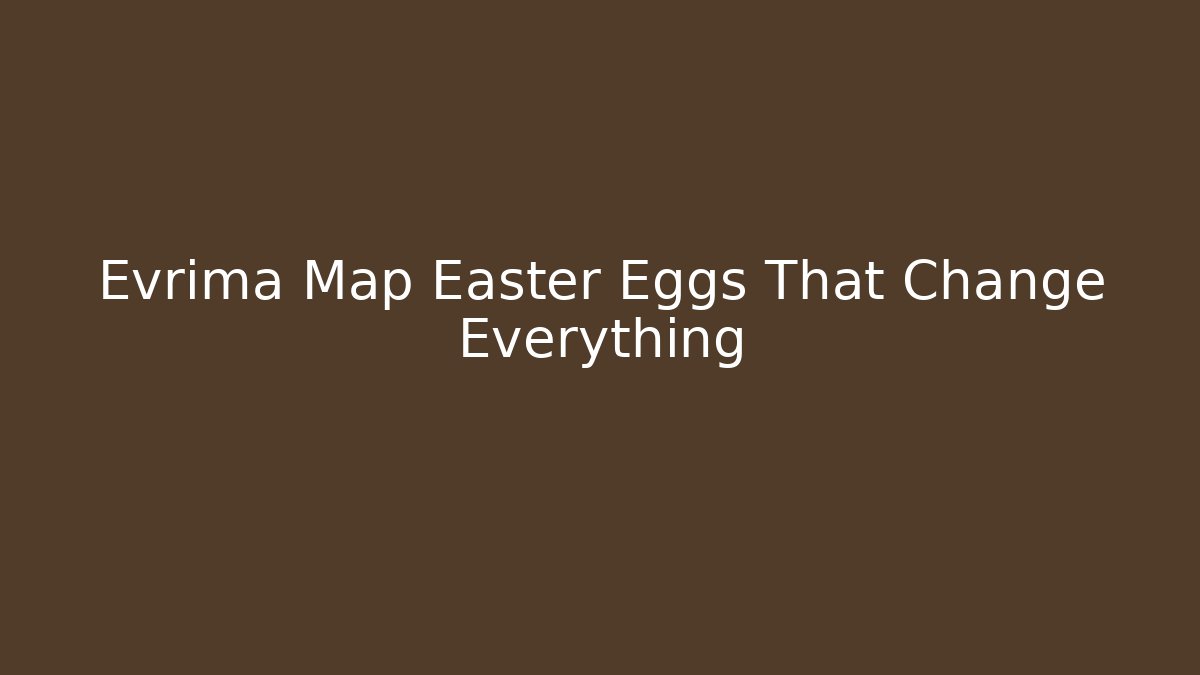Evrima Map Easter Eggs That Change Everything - Vintage E-Juice