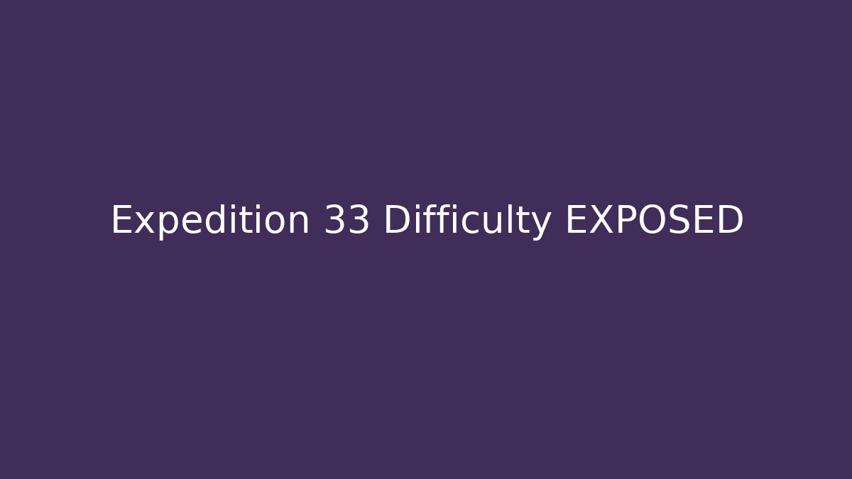 Expedition 33 Difficulty EXPOSED - Vintage E-Juice