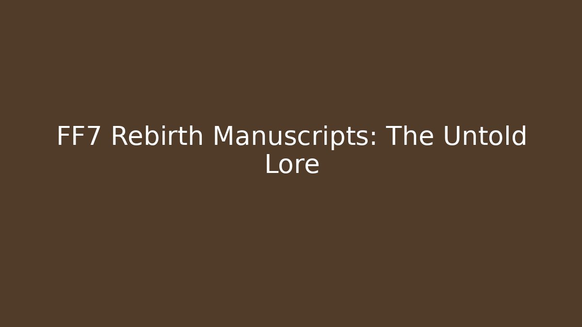 FF7 Rebirth Manuscripts: The Untold Lore - Vintage E-Juice