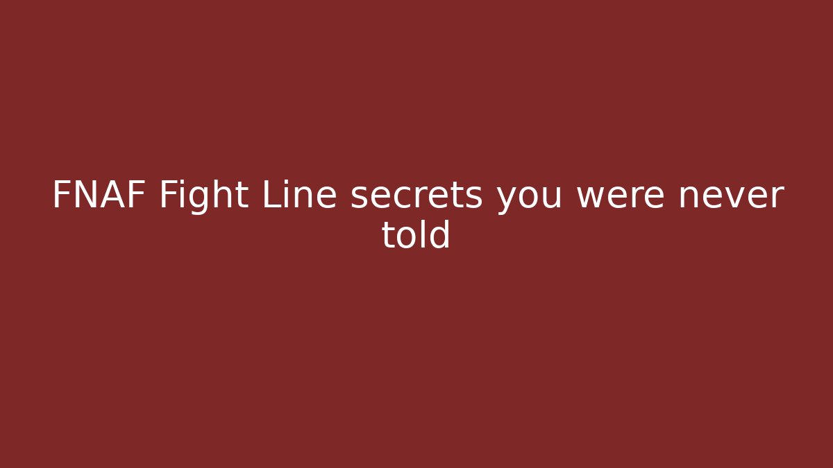 FNAF Fight Line secrets you were never told