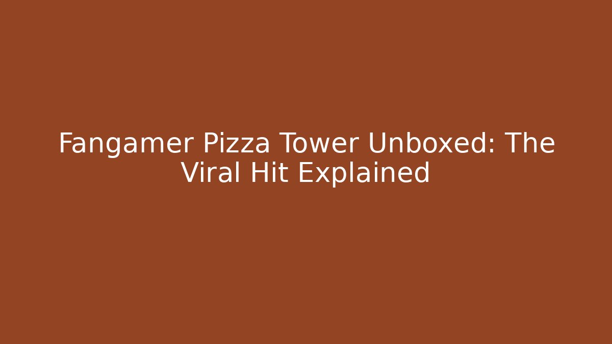 Fangamer Pizza Tower Unboxed: The Viral Hit Explained