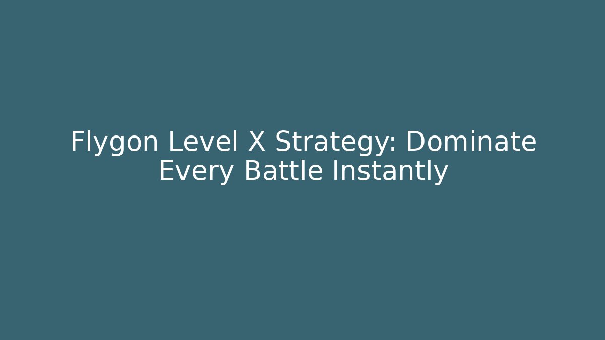 Flygon Level X Strategy: Dominate Every Battle Instantly