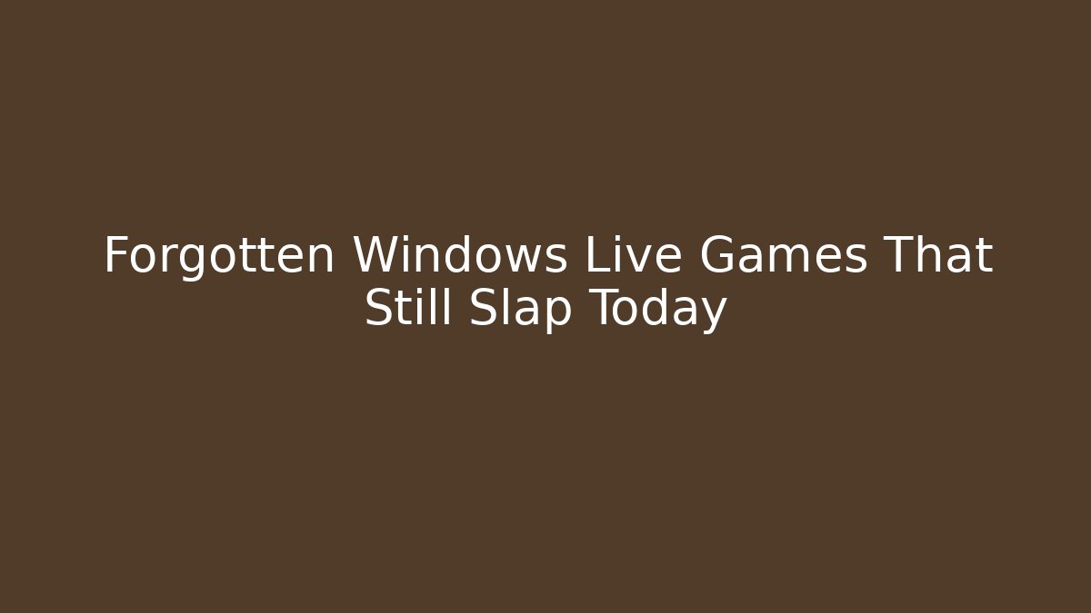 Forgotten Windows Live Games That Still Slap Today