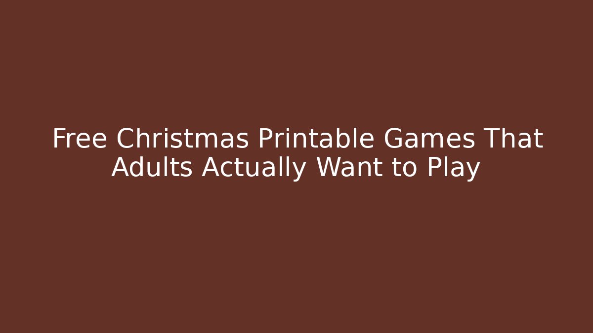 Free Christmas Printable Games That Adults Actually Want to Play - Vintage E-Juice
