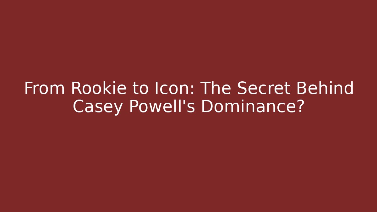 From Rookie to Icon: The Secret Behind Casey Powell's Dominance?