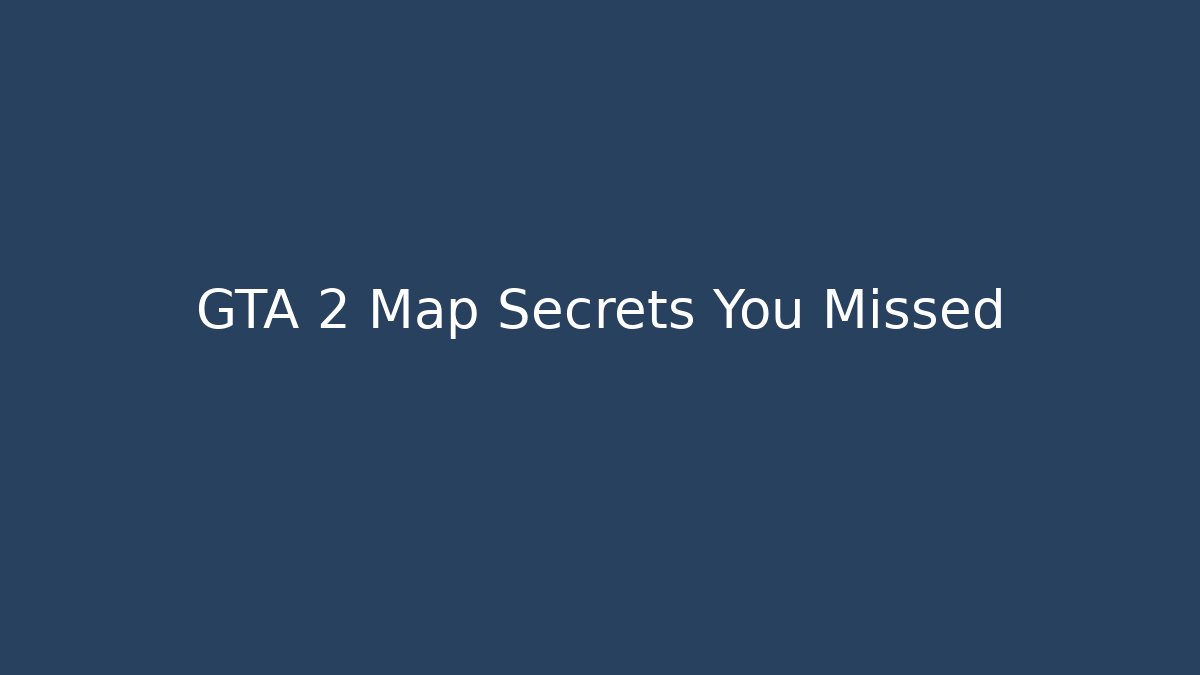 GTA 2 Map Secrets You Missed