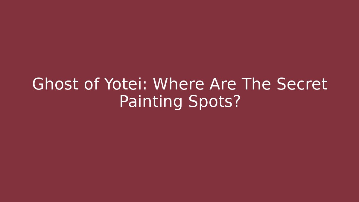 Ghost of Yotei: Where Are The Secret Painting Spots?