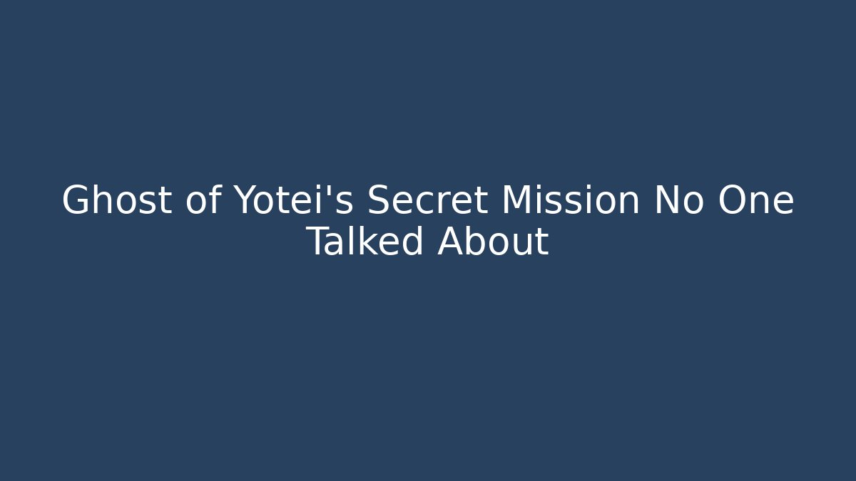 Ghost of Yotei’s Secret Mission No One Talked About