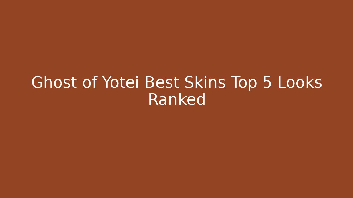 Ghost of Yotei Best Skins Top 5 Looks Ranked