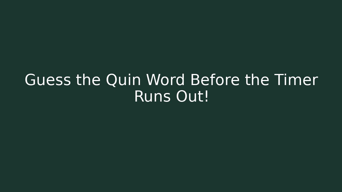 Guess the Quin Word Before the Timer Runs Out! - Vintage E-Juice