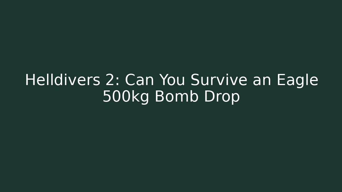 Helldivers 2: Can You Survive an Eagle 500kg Bomb Drop - Vintage E-Juice