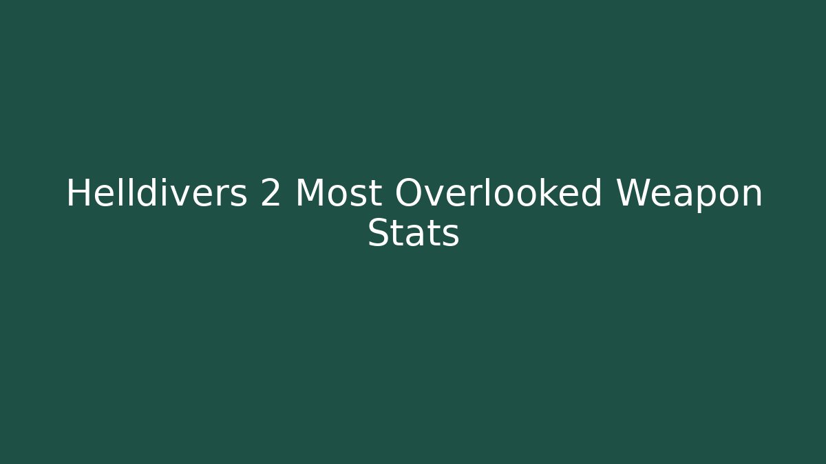 Helldivers 2 Most Overlooked Weapon Stats - Vintage E-Juice
