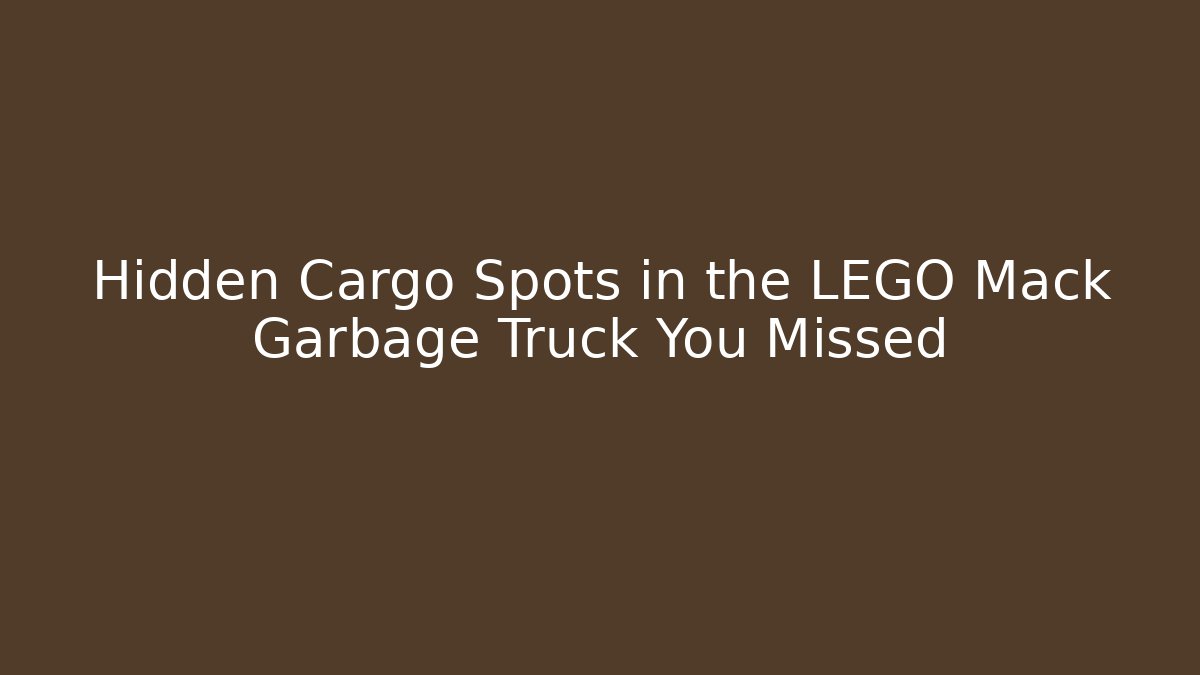 Hidden Cargo Spots in the LEGO Mack Garbage Truck You Missed