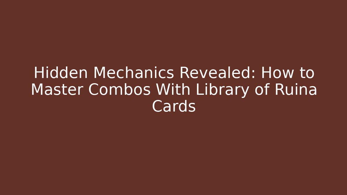 Hidden Mechanics Revealed: How to Master Combos With Library of Ruina Cards