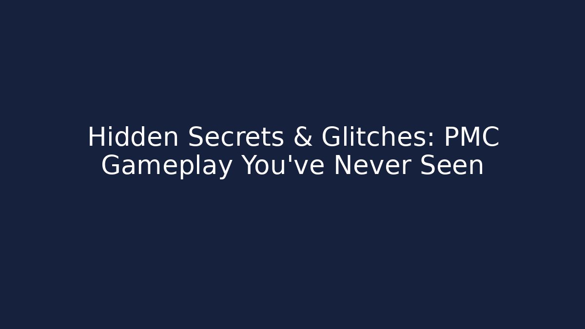 Hidden Secrets & Glitches: PMC Gameplay You've Never Seen