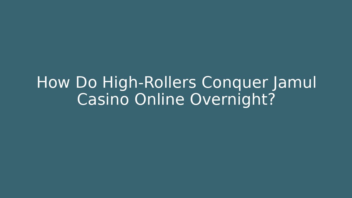 How Do High-Rollers Conquer Jamul Casino Online Overnight? - Vintage E-Juice