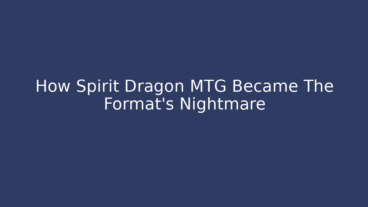 spirit dragon mtg