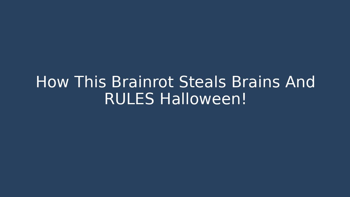 How This Brainrot Steals Brains And RULES Halloween!