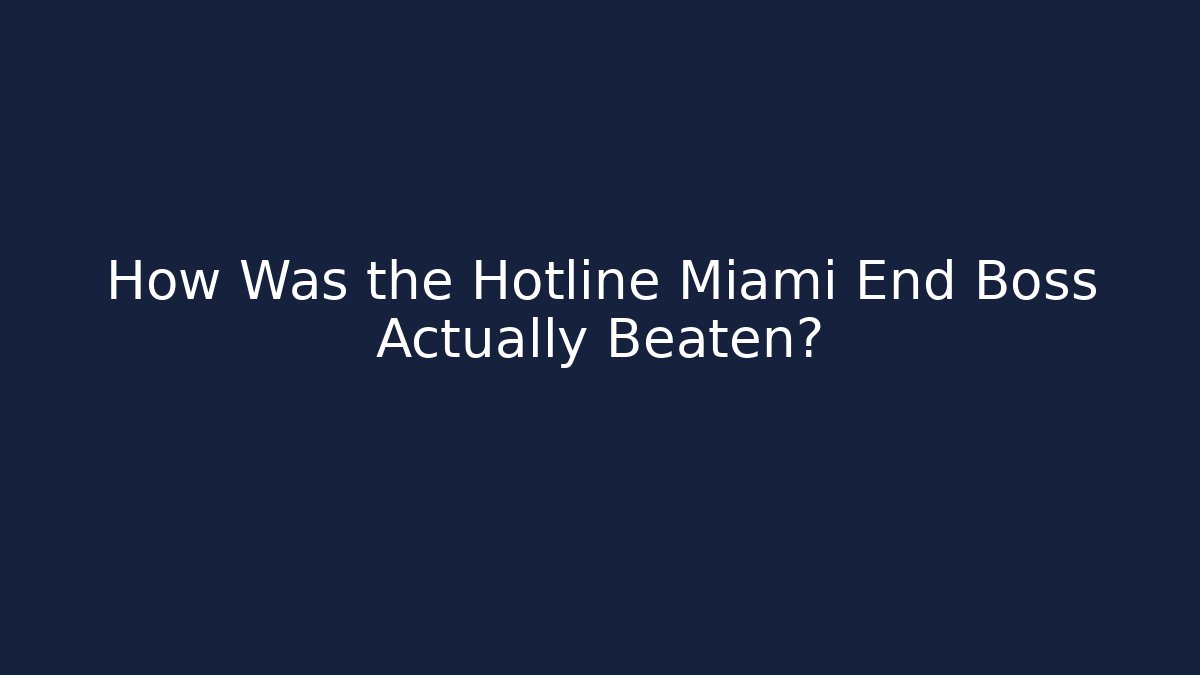 How Was the Hotline Miami End Boss Actually Beaten?