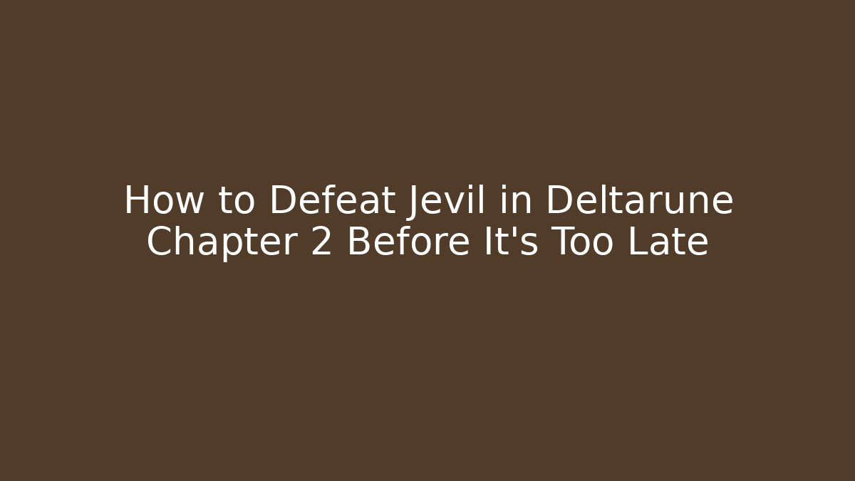 How to Defeat Jevil in Deltarune Chapter 2 Before It’s Too Late