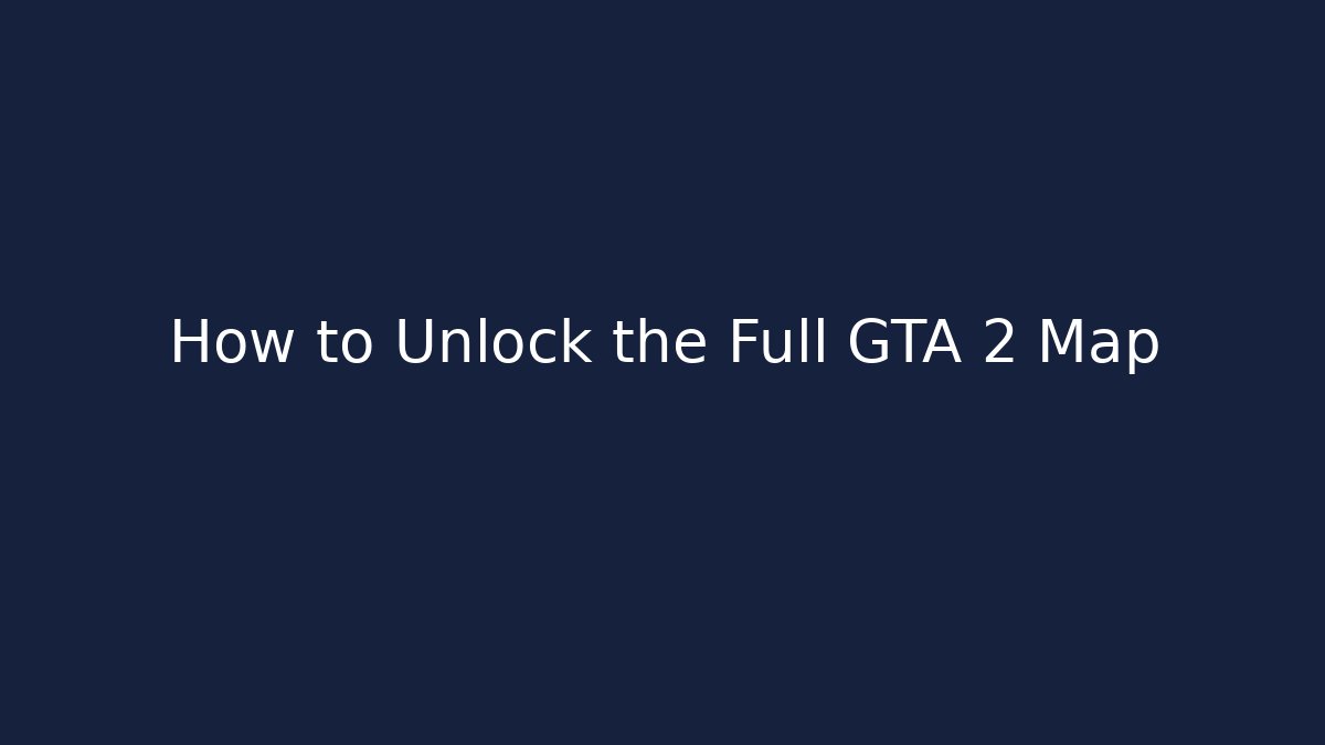 How to Unlock the Full GTA 2 Map
