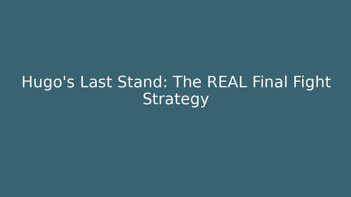 Hugo's Last Stand: The REAL Final Fight Strategy