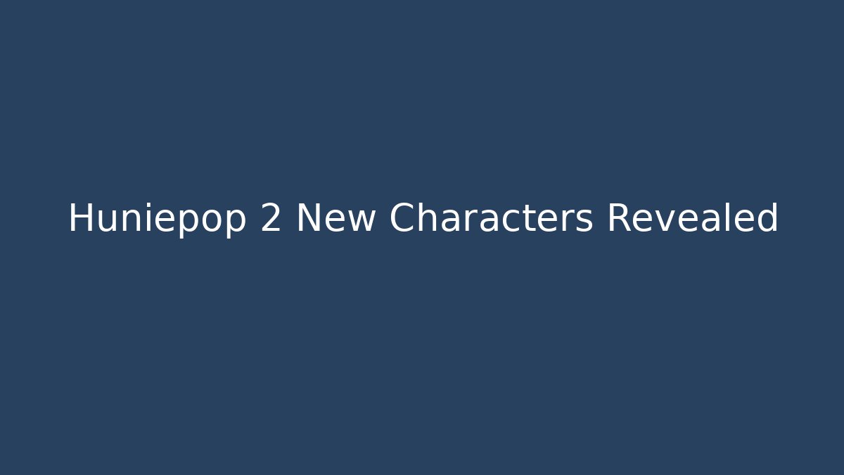 Huniepop 2 New Characters Revealed