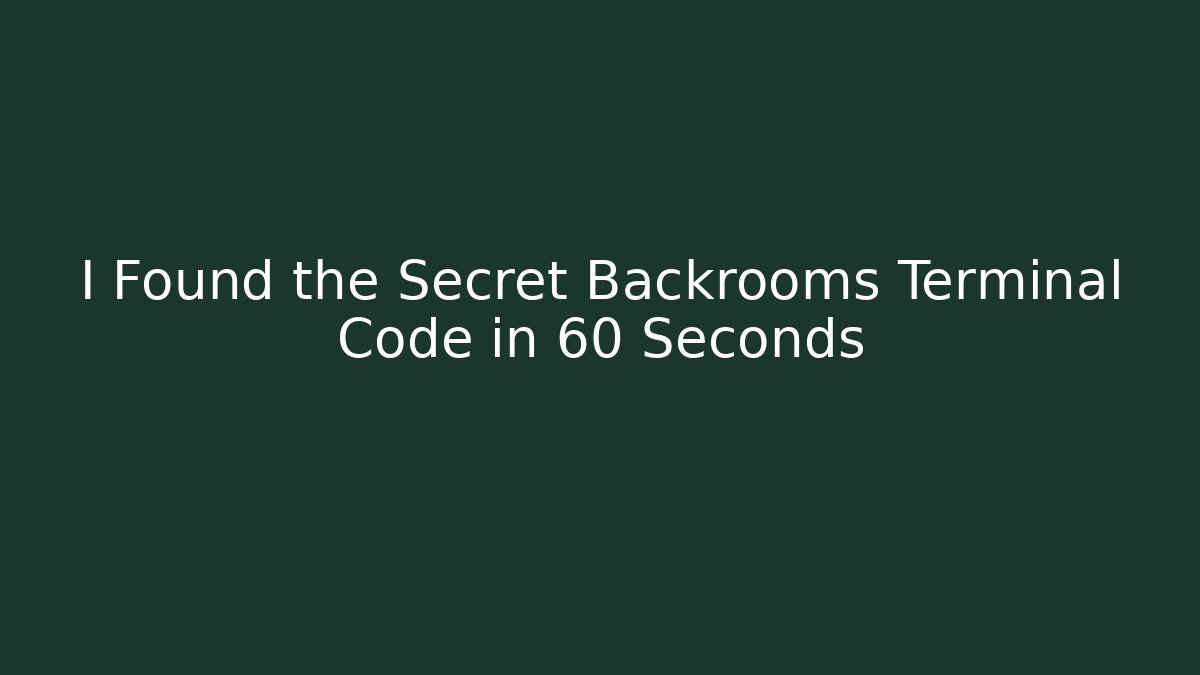 I Found the Secret Backrooms Terminal Code in 60 Seconds