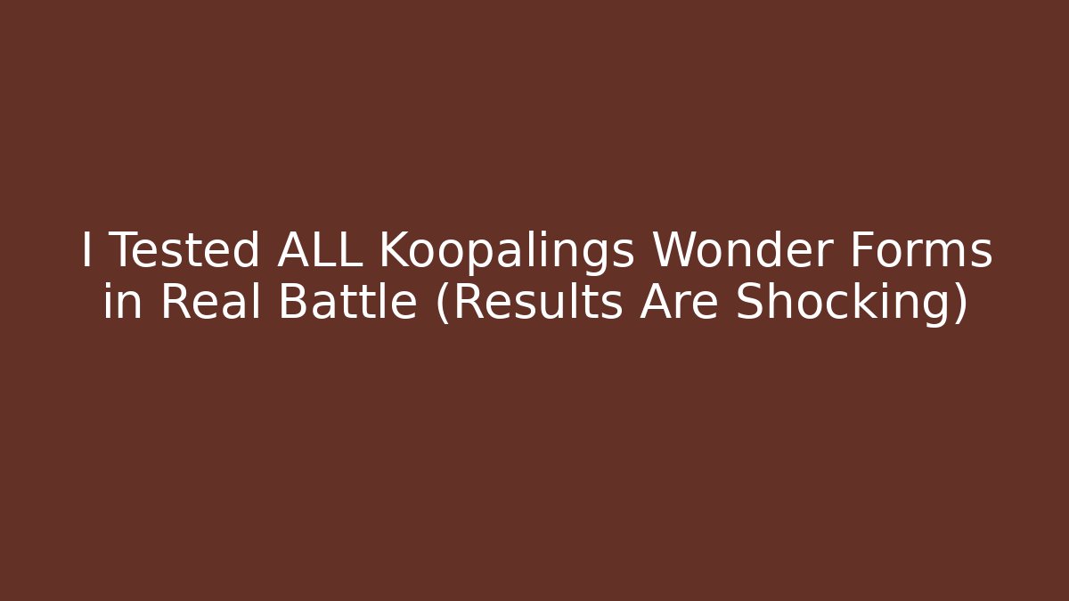 I Tested ALL Koopalings Wonder Forms in Real Battle (Results Are Shocking)