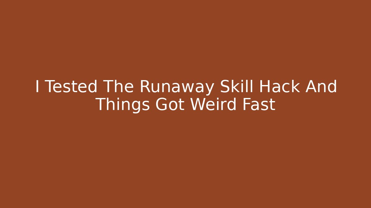 I Tested The Runaway Skill Hack And Things Got Weird Fast - Vintage E-Juice
