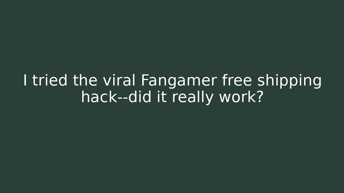 I tried the viral Fangamer free shipping hack—did it really work?