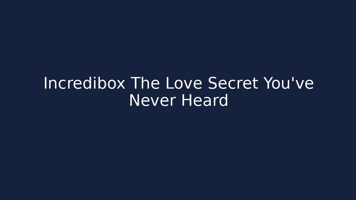 Incredibox The Love Secret You’ve Never Heard
