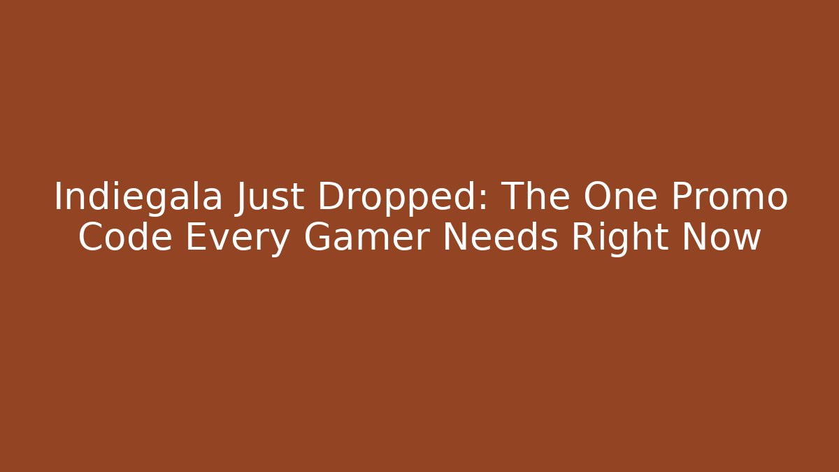 Indiegala Just Dropped: The One Promo Code Every Gamer Needs Right Now