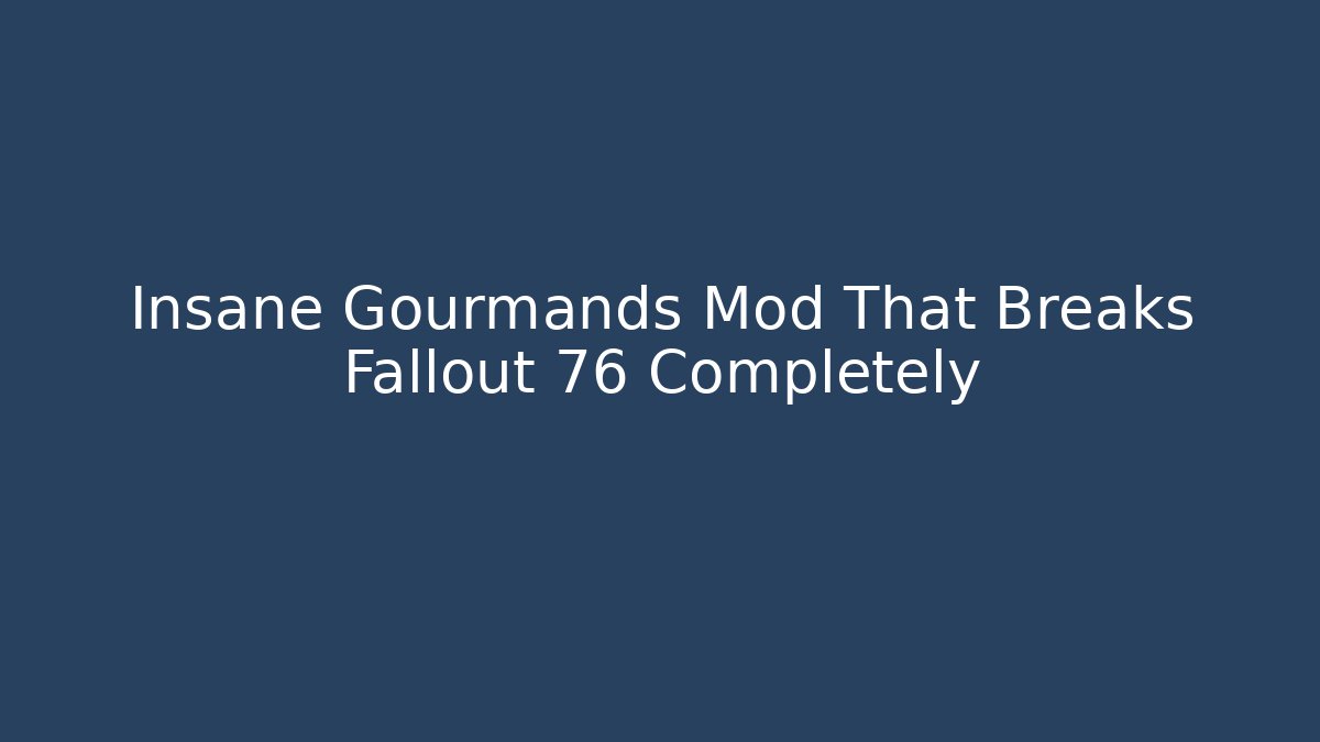 Insane Gourmands Mod That Breaks Fallout 76 Completely - Vintage E-Juice