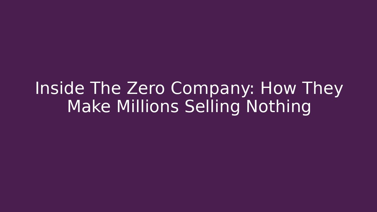 Inside The Zero Company: How They Make Millions Selling Nothing - Vintage E-Juice
