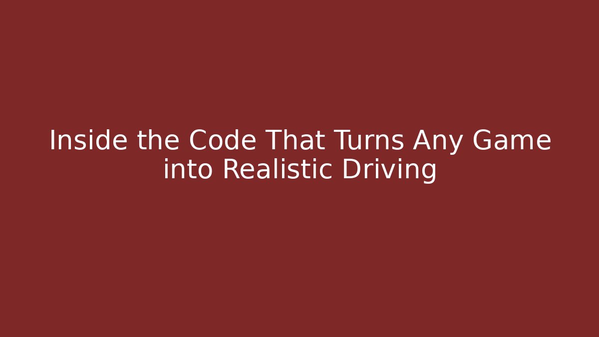 Inside the Code That Turns Any Game into Realistic Driving - Vintage E-Juice