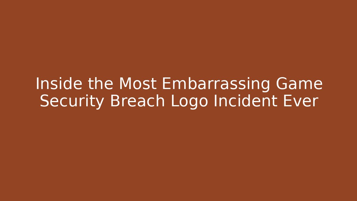 Inside the Most Embarrassing Game Security Breach Logo Incident Ever - Vintage E-Juice
