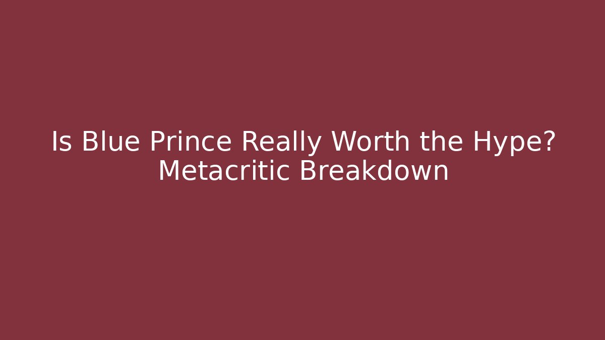 Is Blue Prince Really Worth the Hype? Metacritic Breakdown