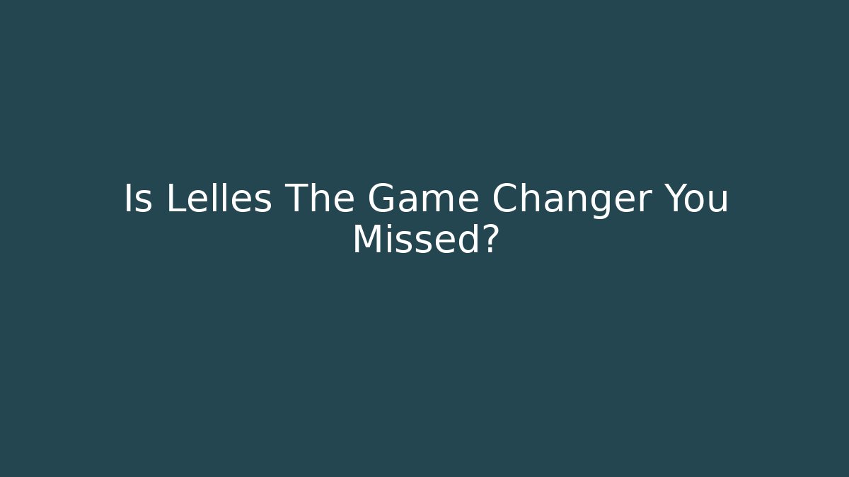 Is Lelles The Game Changer You Missed? - Vintage E-Juice
