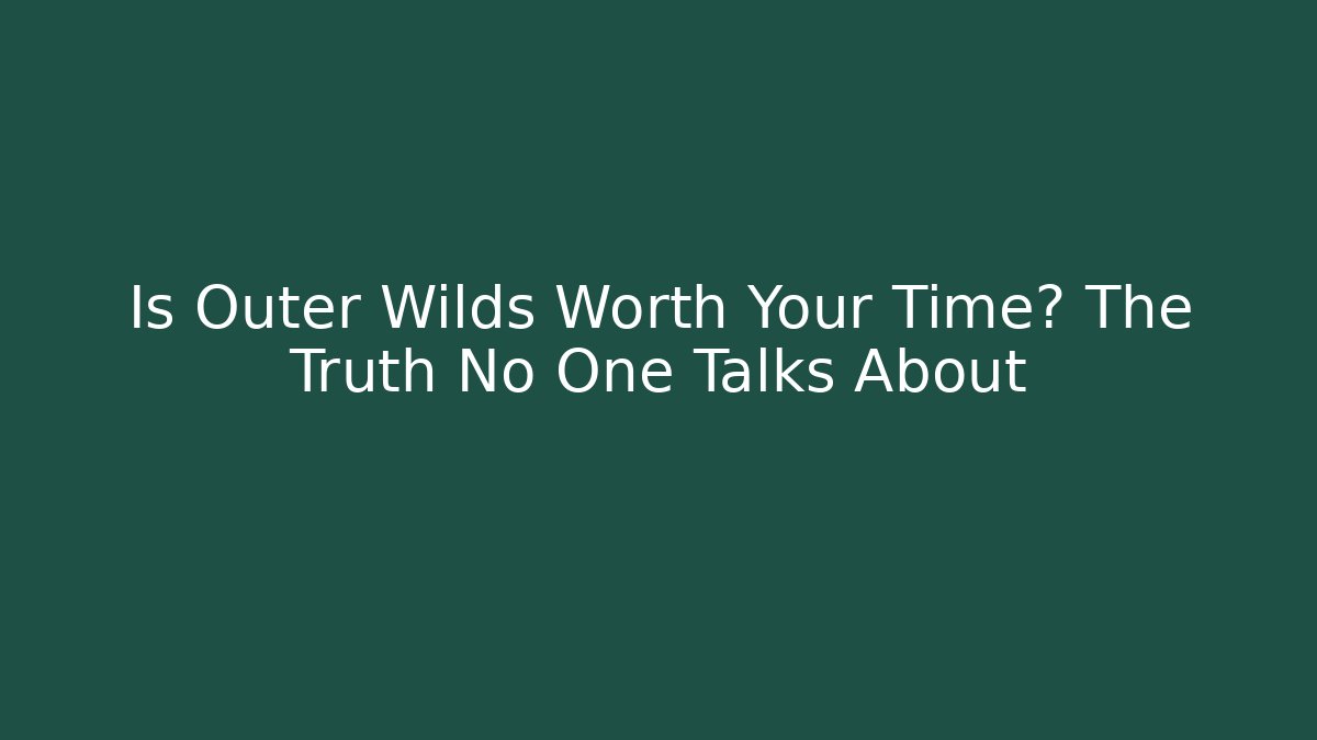 Is Outer Wilds Worth Your Time? The Truth No One Talks About - Vintage E-Juice