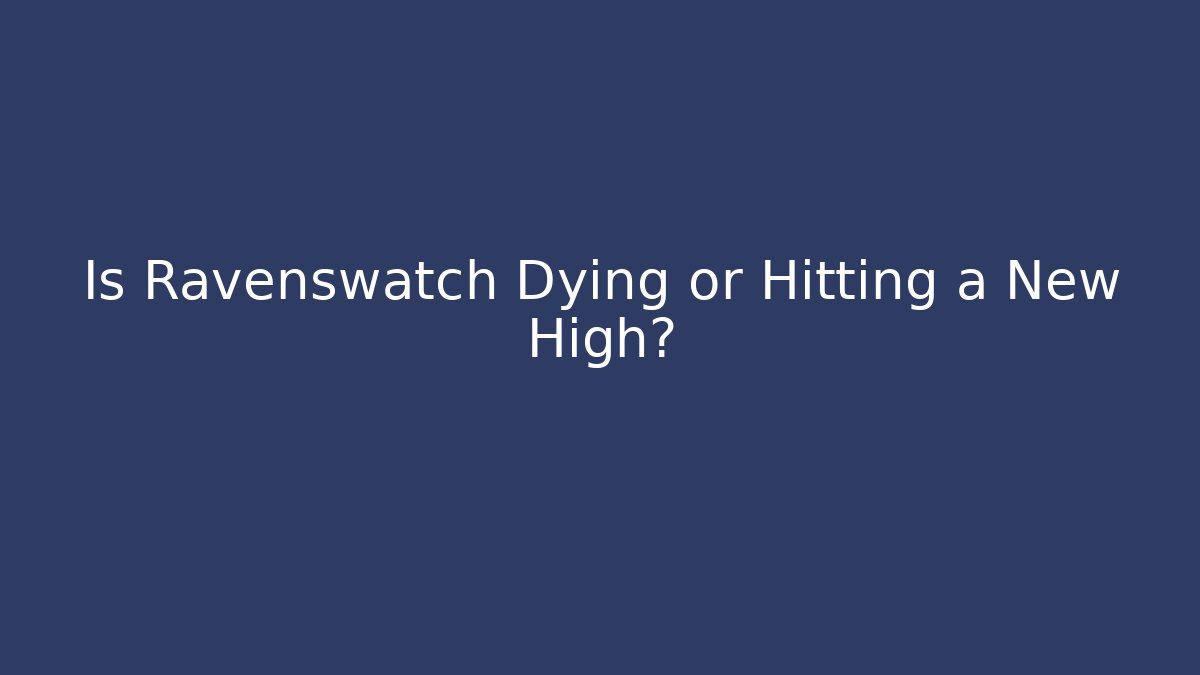 ravenswatch steam charts