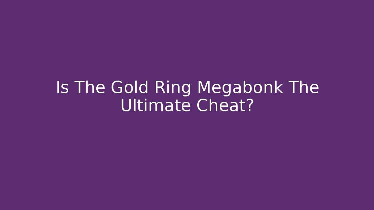 Is The Gold Ring Megabonk The Ultimate Cheat?