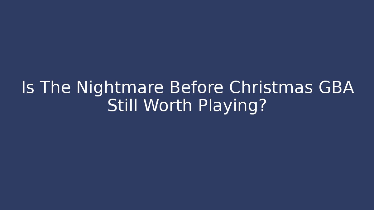 Is The Nightmare Before Christmas GBA Still Worth Playing?
