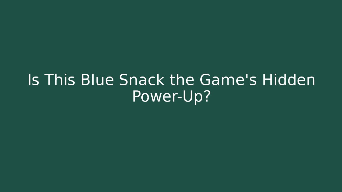 Is This Blue Snack the Game's Hidden Power-Up?