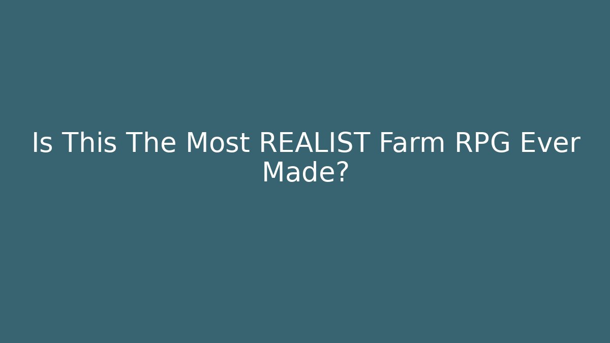 Is This The Most REALIST Farm RPG Ever Made? - Vintage E-Juice