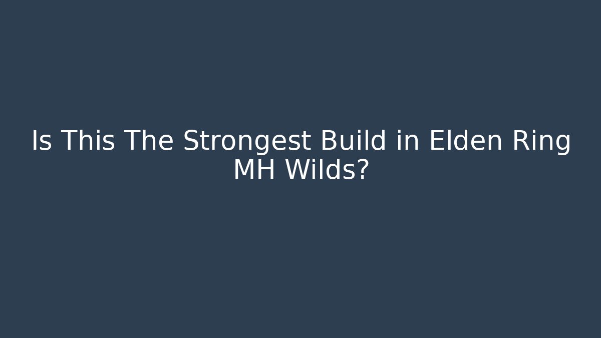 Is This The Strongest Build in Elden Ring MH Wilds? - Vintage E-Juice