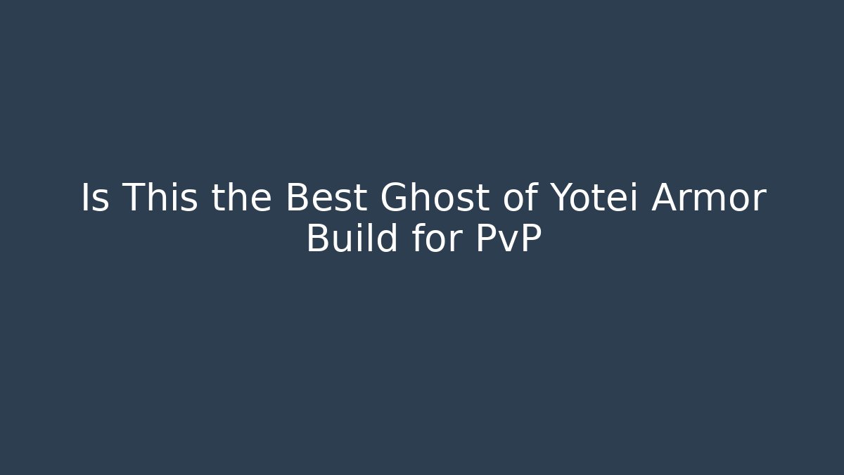Is This the Best Ghost of Yotei Armor Build for PvP
